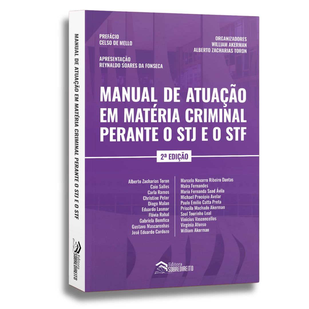Manual de Atuação em Matéria Criminal perante o STJ e o STF 2ª edição - PRÉ-VENDA 11/3/2026