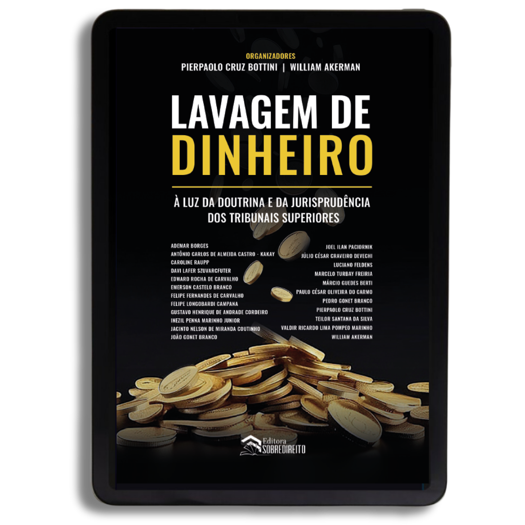 Livro Digital - Lavagem de dinheiro à luz da doutrina e da jurisprudência dos Tribunais Superiores